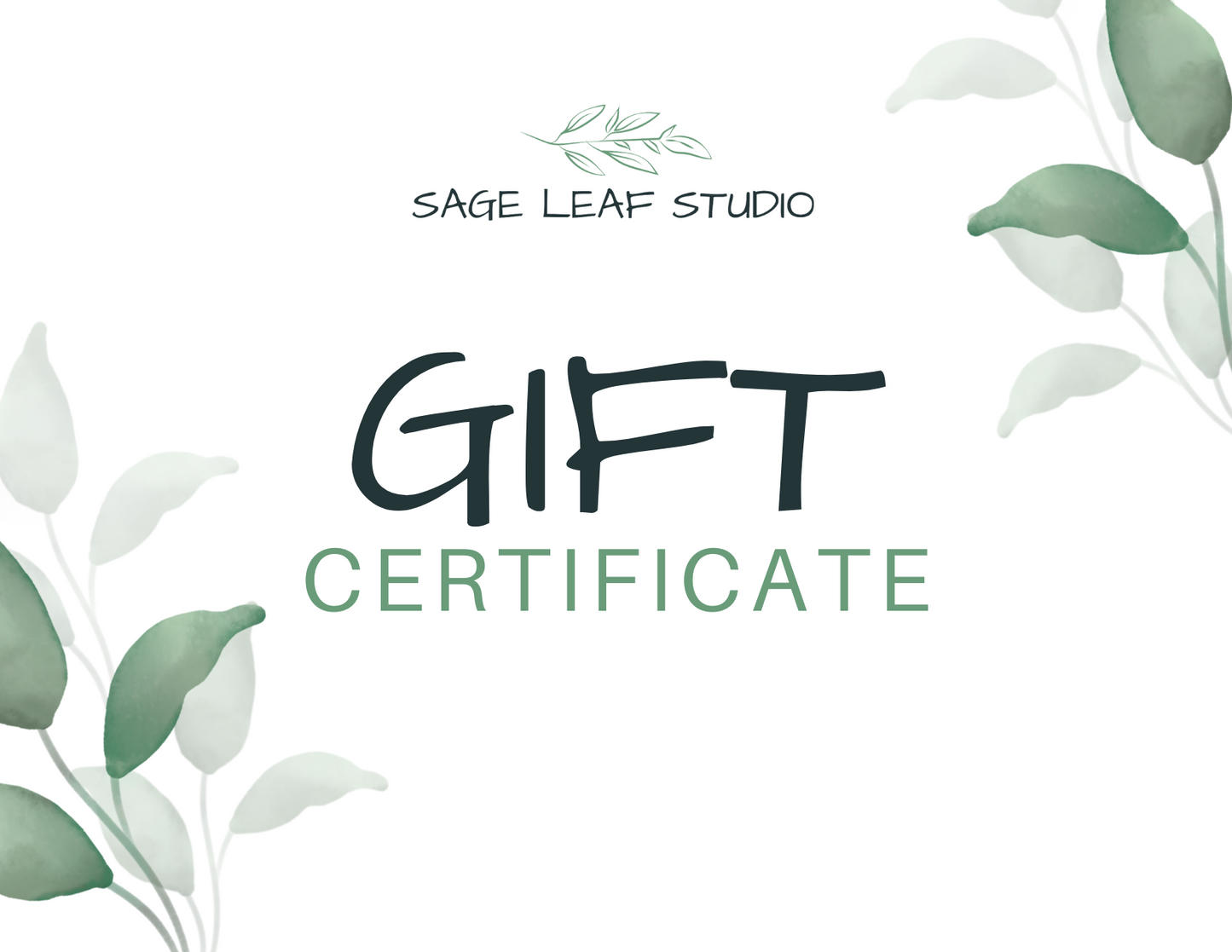 Gift Certificate to The Sage Leaf Studio